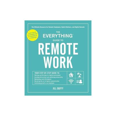 The Everything Guide to Remote Work