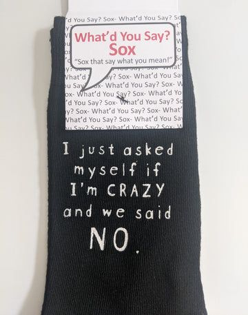 Foozy Socks - I just asked myself