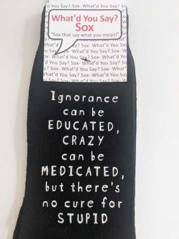 Foozy Socks - Ignorance can be