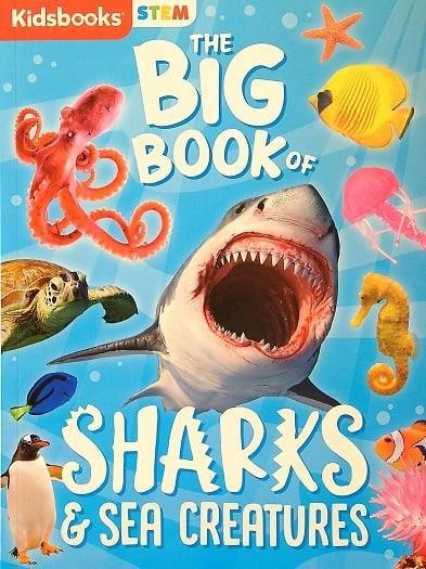Big Book of Sharks and Sea Creatures