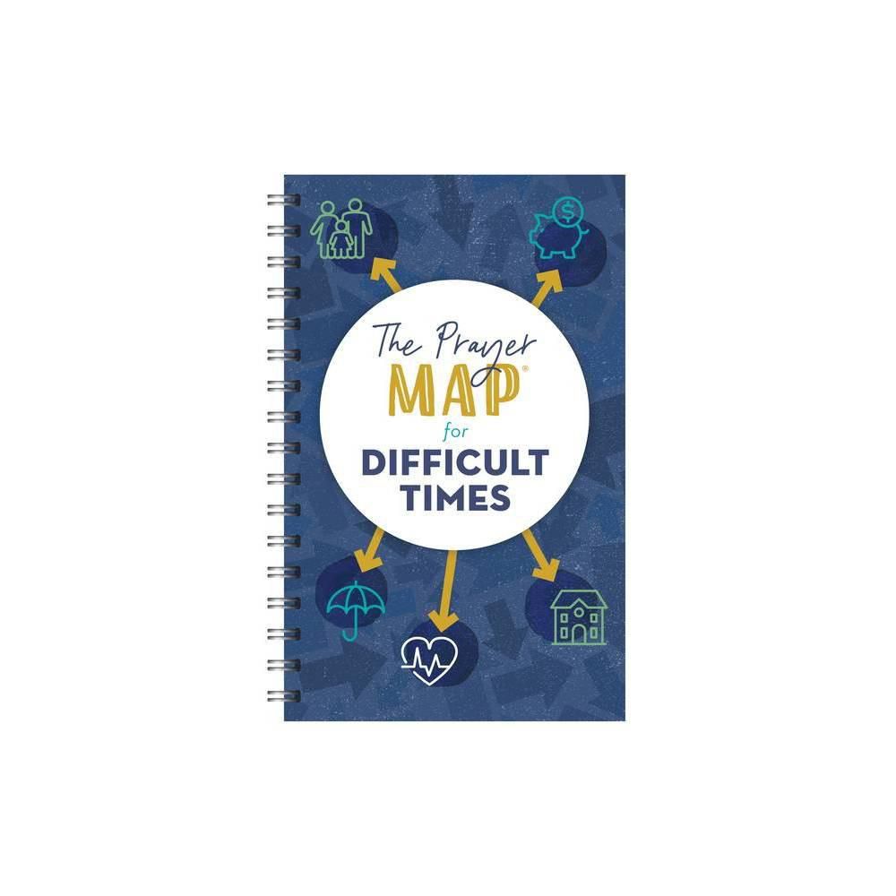 The Prayer Map for Difficult Times