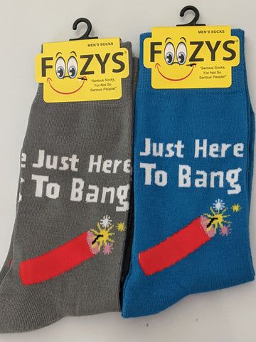 Foozy Socks - Just Here to Bang