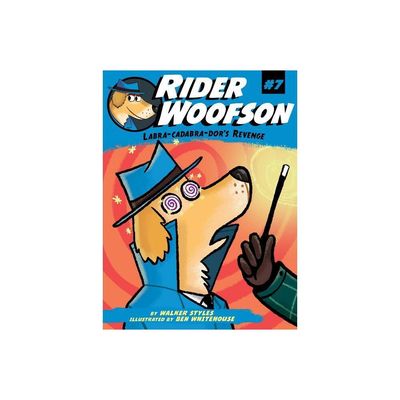 Labra-Cadabra-Dor's Revenge (Rider Woofson)