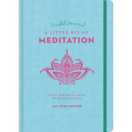 A Little Bit of Meditation Guided Journal