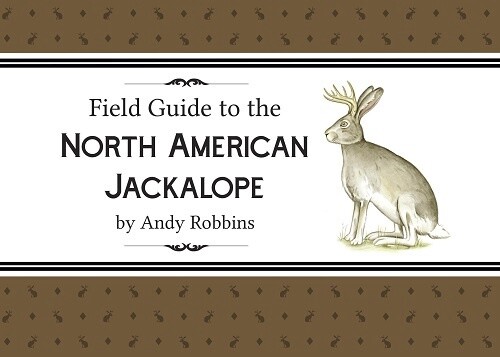 Field Guide to North American Jackalope