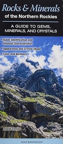 Waterproof Identification Guides Rocks and Minerals of the Northern Rockies