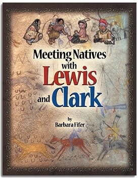 Meeting Natives With Lewis and Clark
