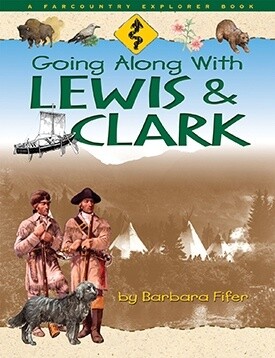 Going Along With Lewis &amp; Clark
