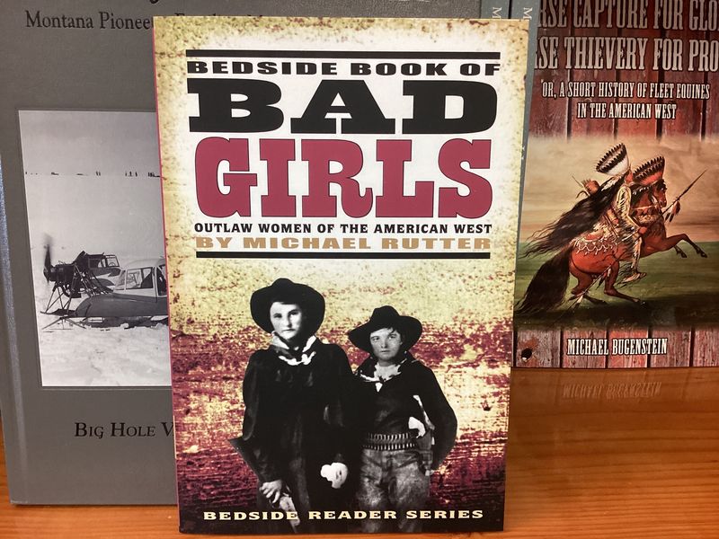 Bedside Book of Bad Girls - American West