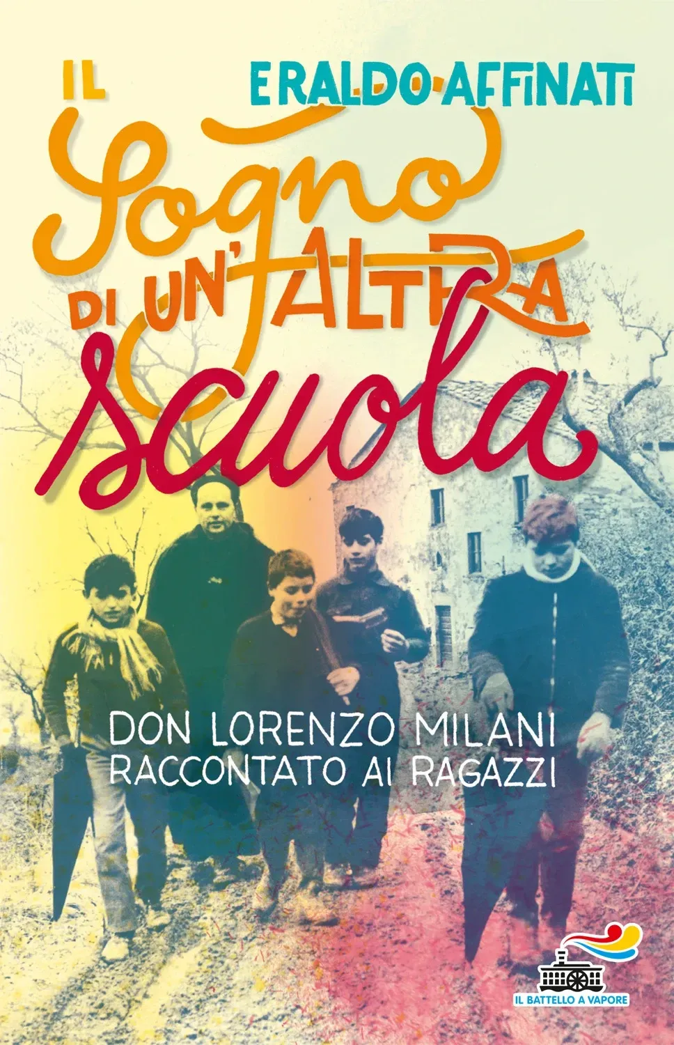 IL SOGNO DI UN'ALTRA SCUOLA