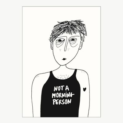 HELEN B postcard Not A Morning Person