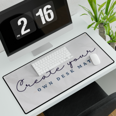 Create Your Own Personalized Desk Mat