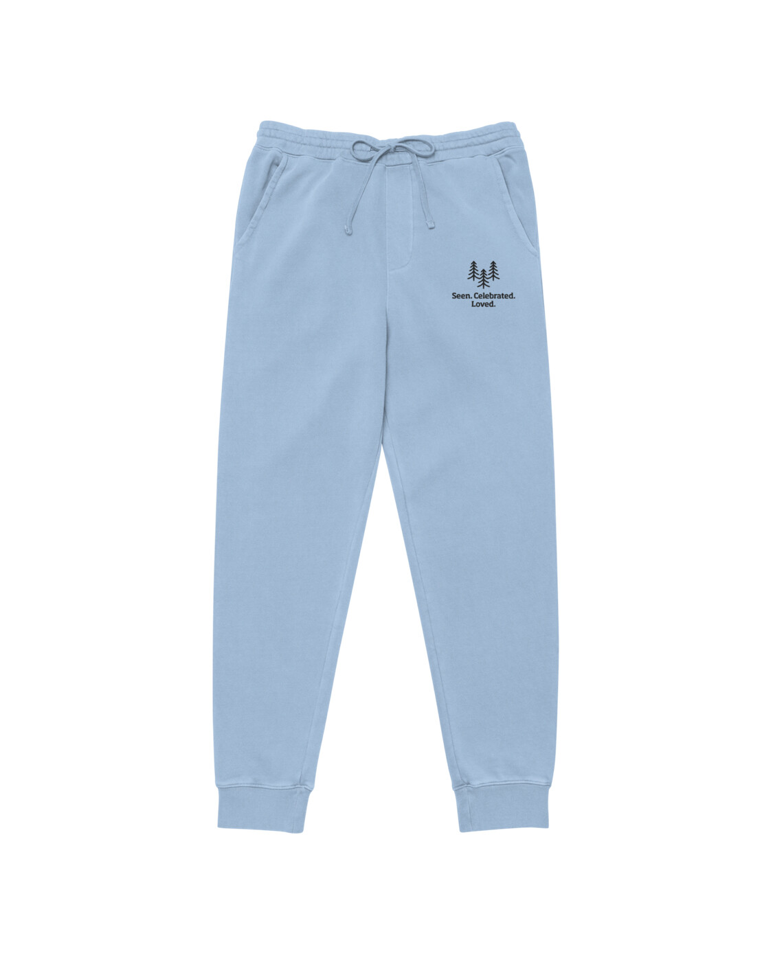 Unisex Adult Seen Celebrated Loved Sweatpants