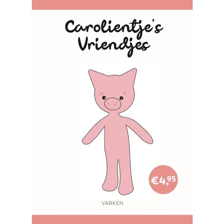 Haakpatroon Varken - Carolientje’s Vriendje (Boekje)