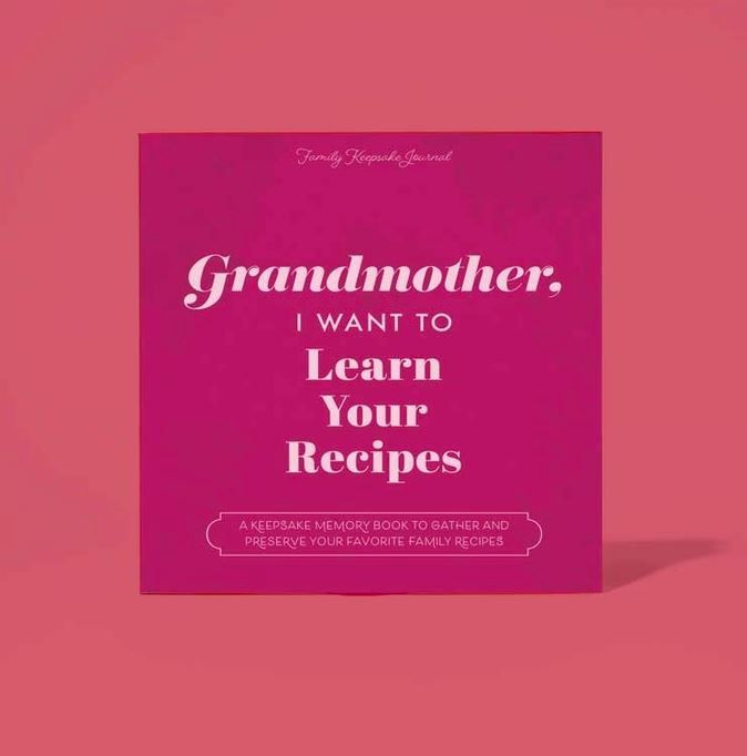 Grandmother, I Want To Learn Your Recipes