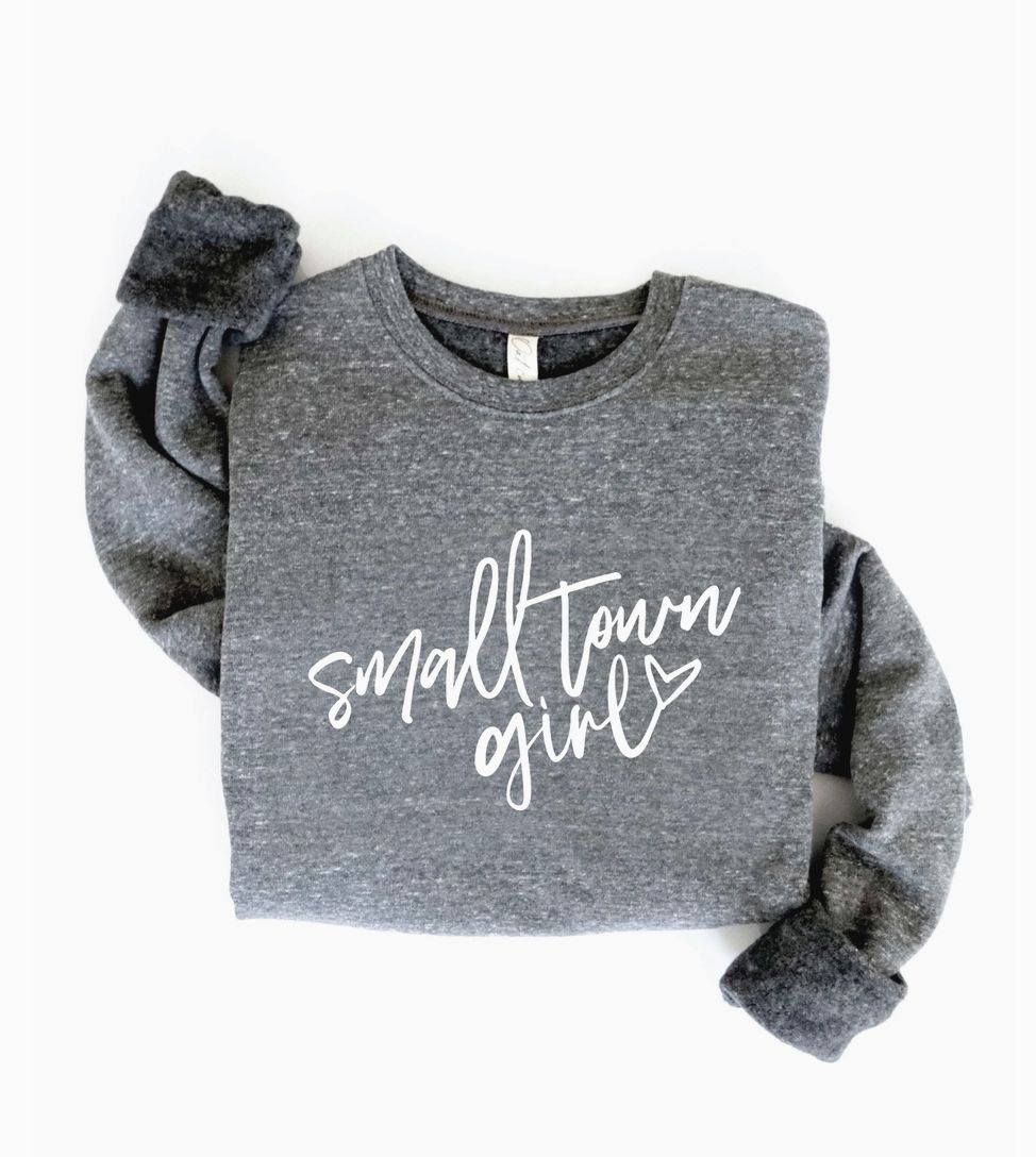 Small Town Girl |Heart | Graphic Sweatshirt