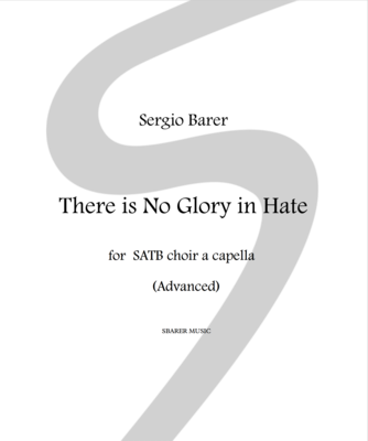 There is No Glory in Hate, SATB a cappella - Sheet music download