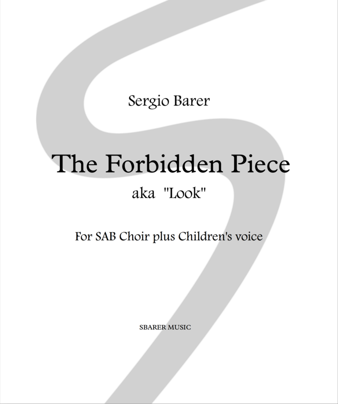 The Forbidden Piece ("Look")for SAB choir + children voice and piano - Sheet music download