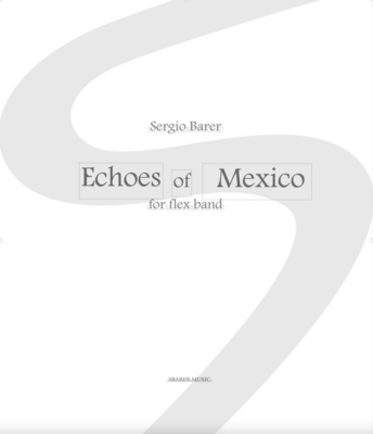 Echoes of Mexico, score for flex band - Sheet music download