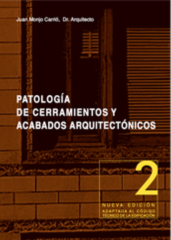 Patología de cerramientos y acabados arquitectónicos