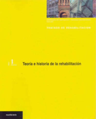 Tomo I. Teoría e historia de la rehabilitación