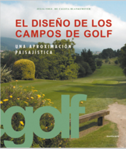 El diseño de los campos de golf