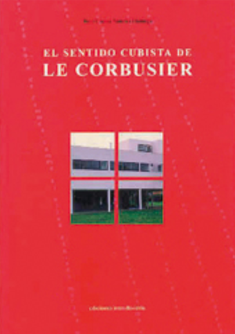 El sentido cubista de Le Corbusier