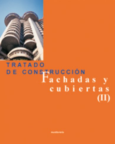 Tratado de construcción: Fachadas y cubiertas II