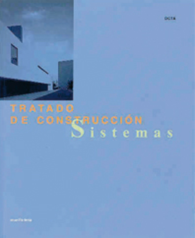 Tratado de construcción: sistemas