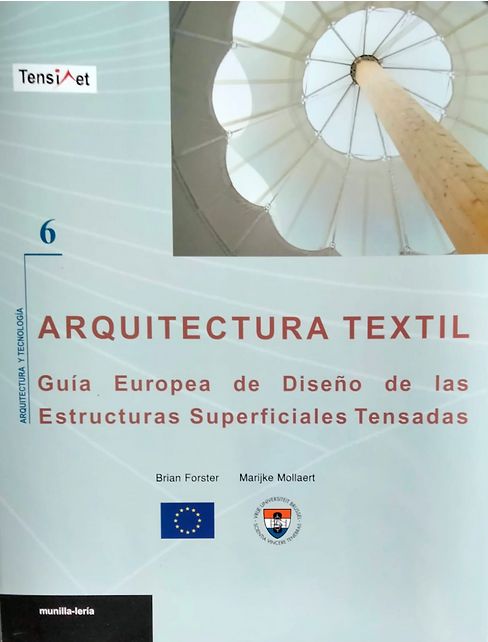 Arquitectura textil. Guía de diseño de las estructuras superficiales tensadas