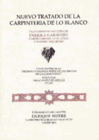 Reeditado. Nuevo tratado de la carpintería de los blanco (facsímil)