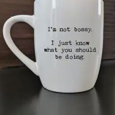 I&#39;m not bossy. Mug