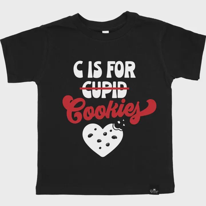 C is for Cookies T-Shirt
