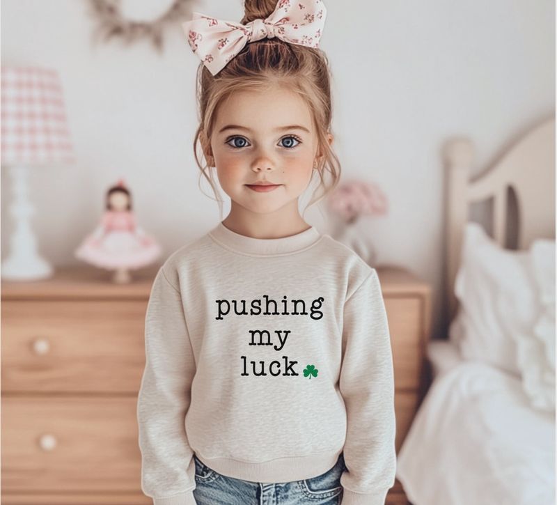 Pushing My Luck Sweatshirt
