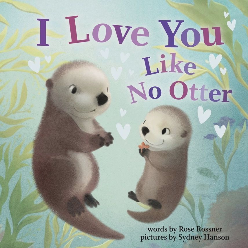 I Love You Like No Otter Boardbook