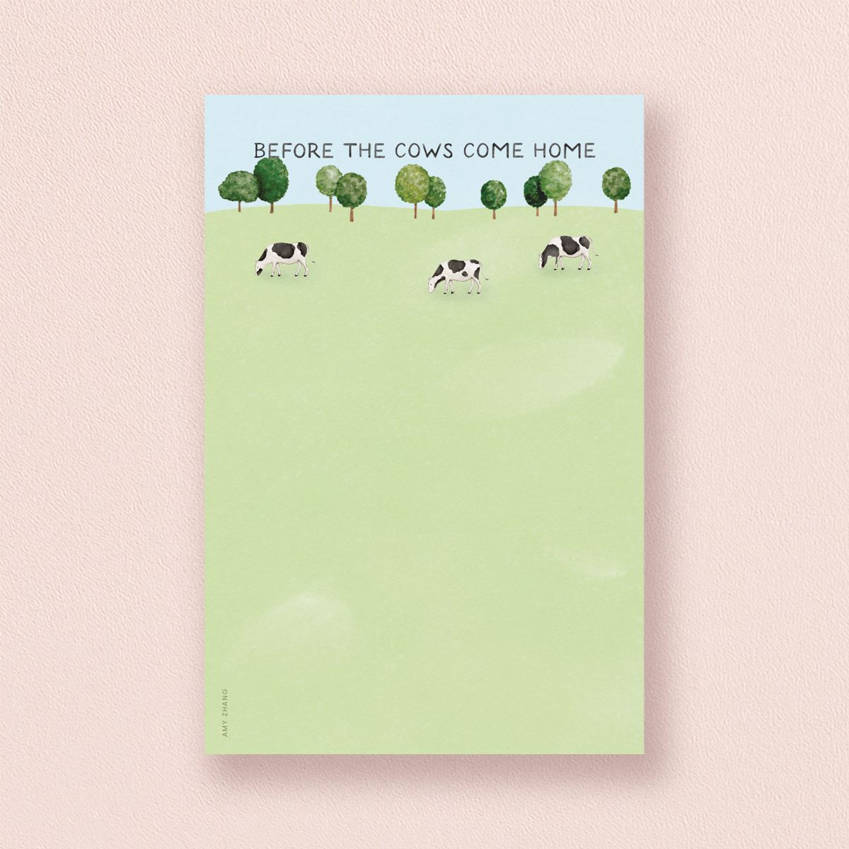 Before The Cows Come Home — Funny To Do List Notepad