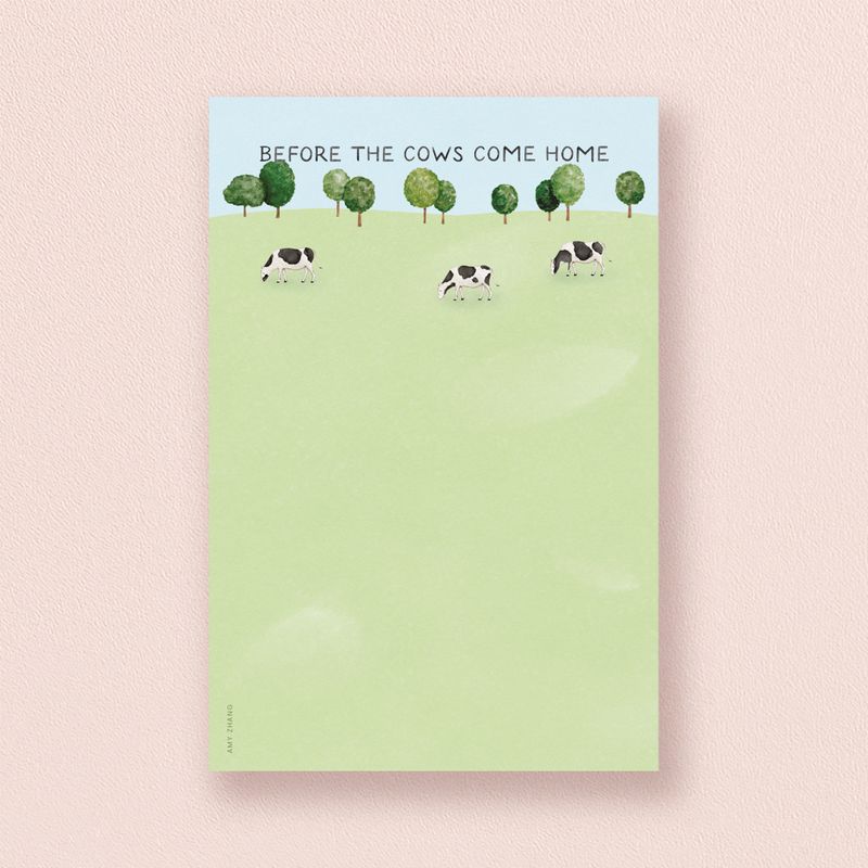 Before The Cows Come Home — Funny To Do List Notepad