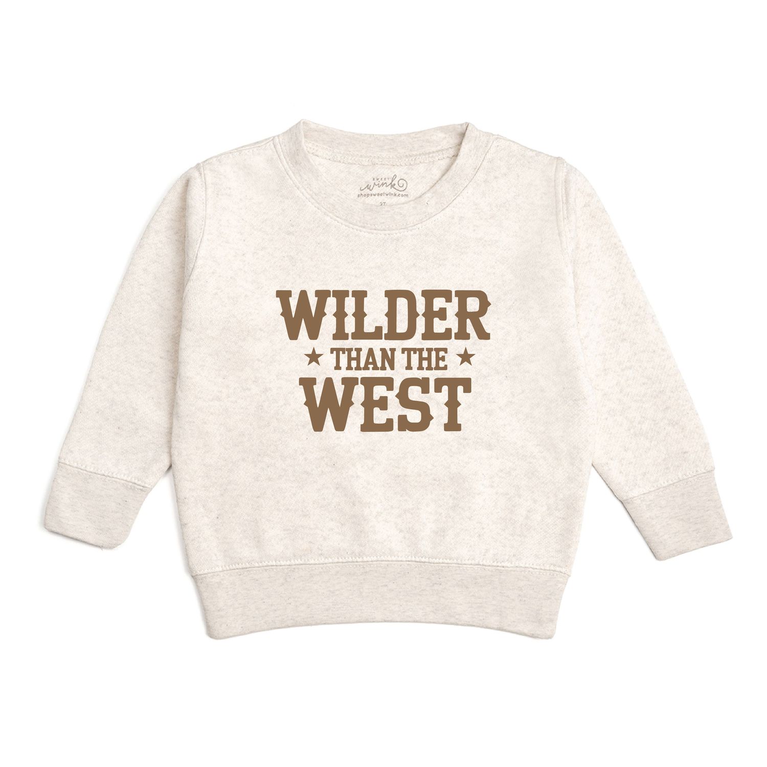 Wilder Than The West Western Sweatshirt, Size: 2T