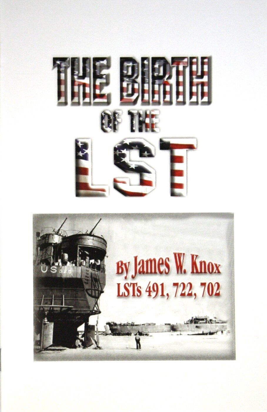 The Birth of the LST