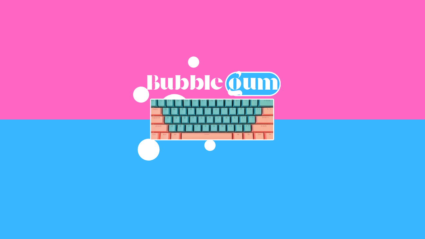 Bubble Gum