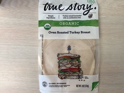 TRUE STORY OVEN ROASTED TURKEY BREAST ORGANIC 6 OZ REFRIGERATED