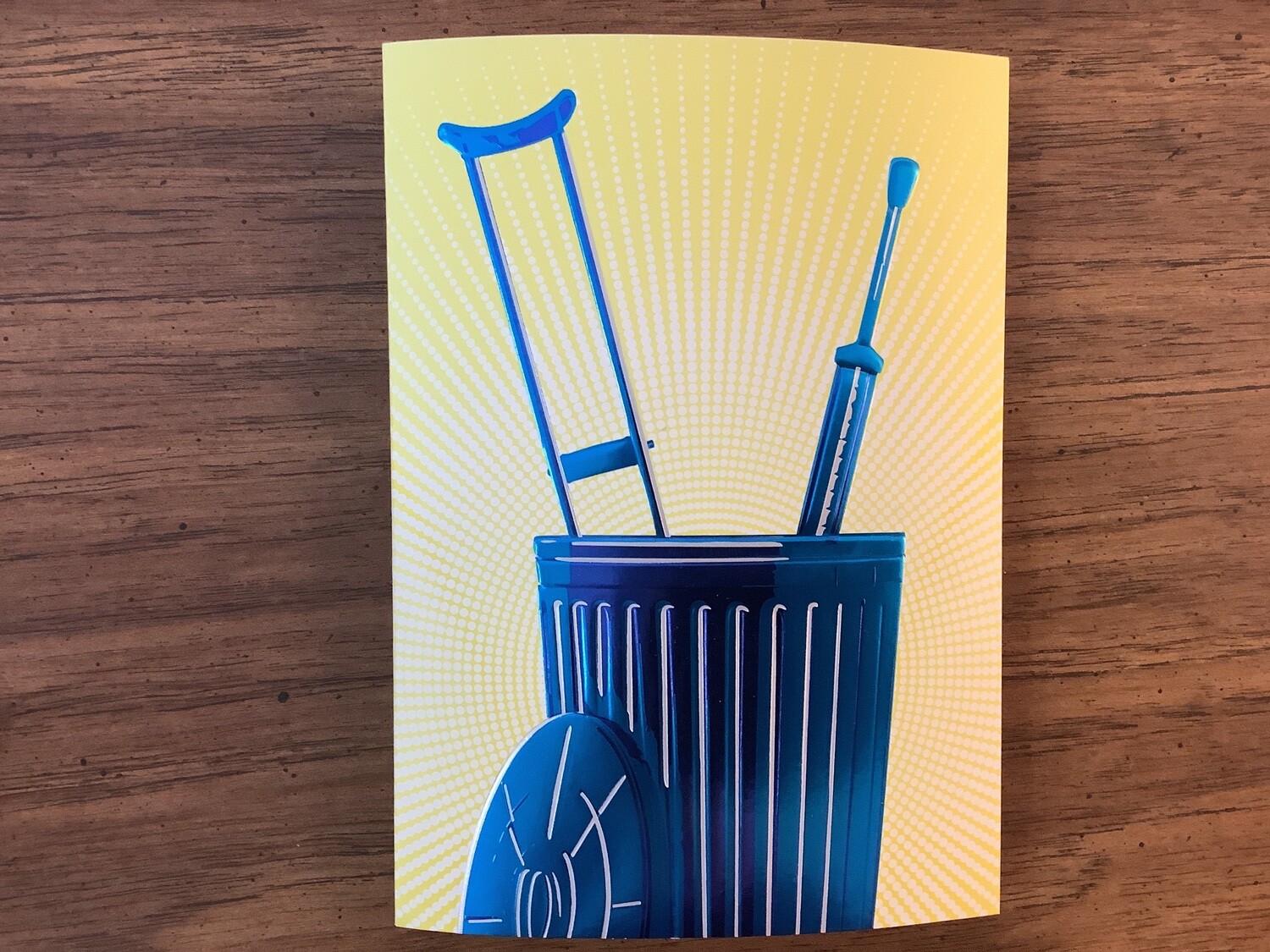 AVANTI CARD GET WELL CRUTCHES IN TRASH