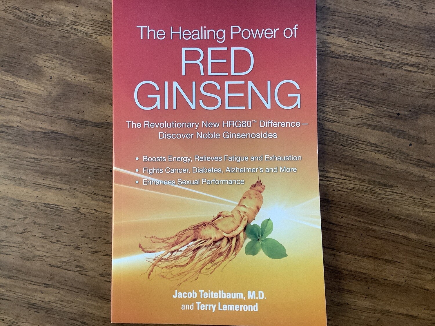 TTN THE HEALING POWER OF RED GINSENG Book By Jacob Teitelbaum, MD &amp; Terry Lemerond
