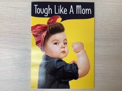 AVANTI TOUGH LIKE A MOM MOTHERS DAY CARD