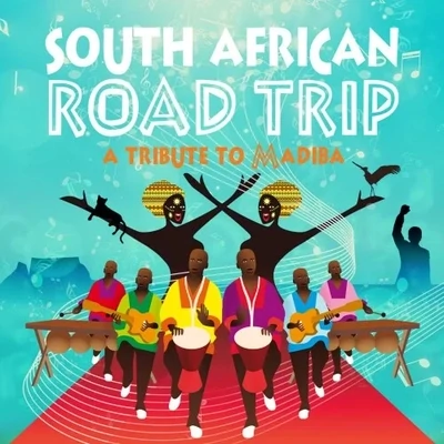 CD South African Road Trip - A Tribute to Madiba