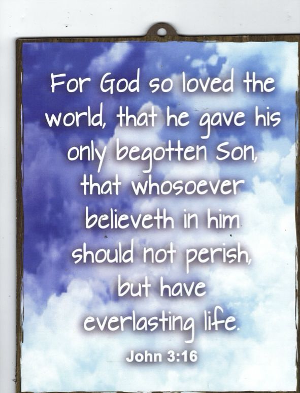 JOHN 3:16 WOOD SIGN 8&quot; X 10&quot;