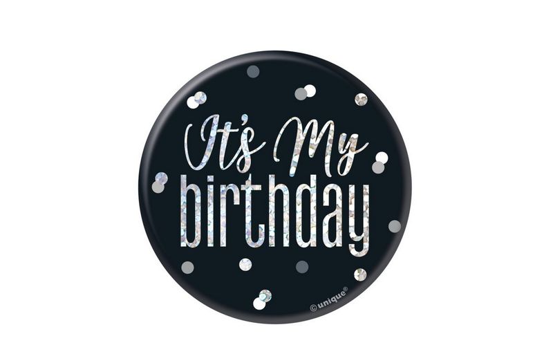1 Glitz Black &amp; Silver Birthday Badge &quot;It&#39;s My Birthday&quot;