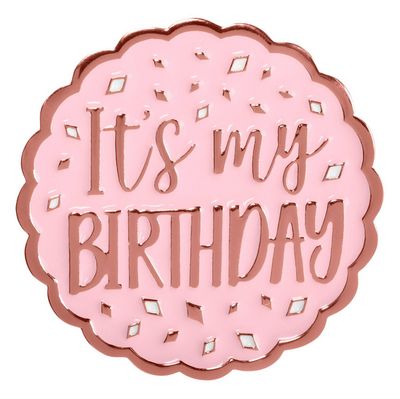 Blush "Its my Birthday" Enamel Pin