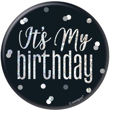 1 Glitz Black &amp; Silver Birthday Badge "It's My Birthday"