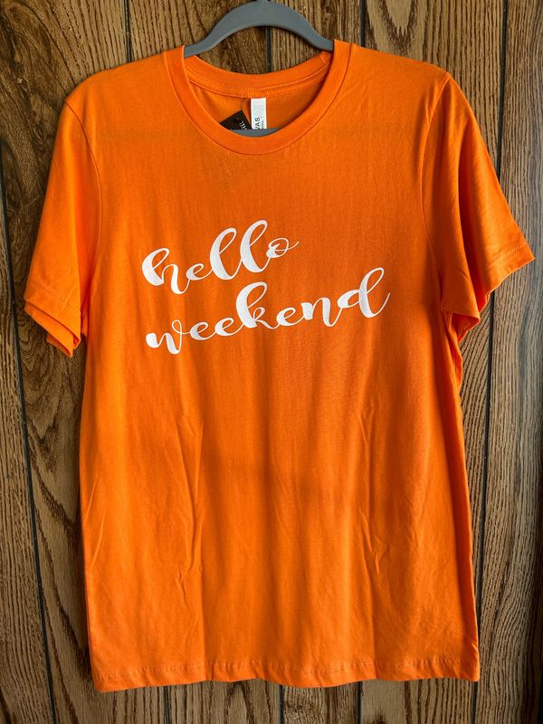 Hello Weekend Tee